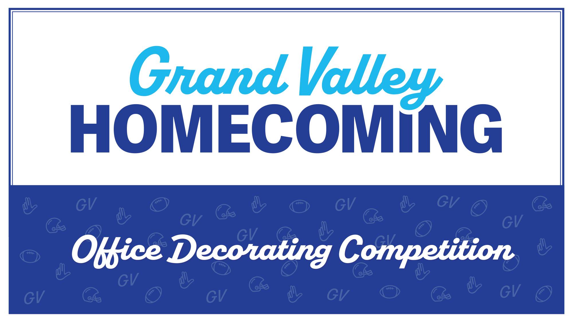 Grand Valley Homecoming Office Decorating Competition